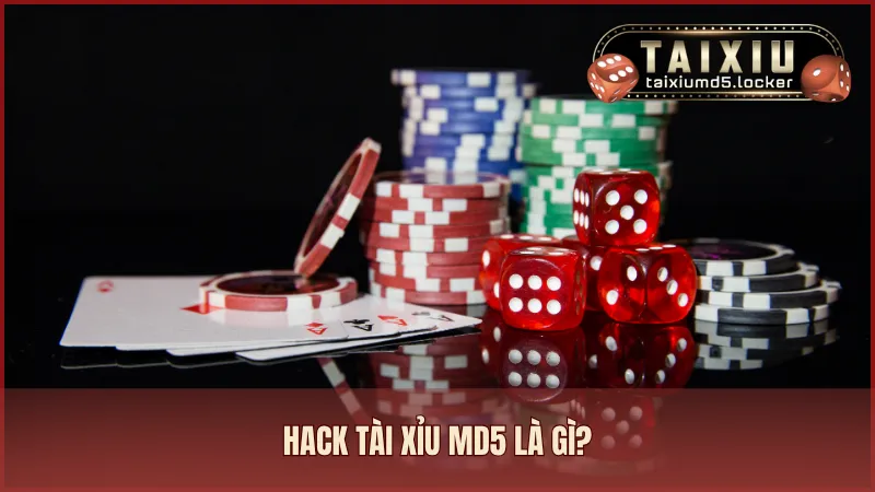 hack tài xỉu md5 là gì
